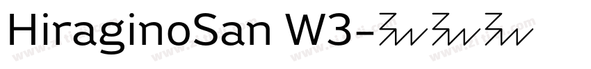 HiraginoSan W3字体转换